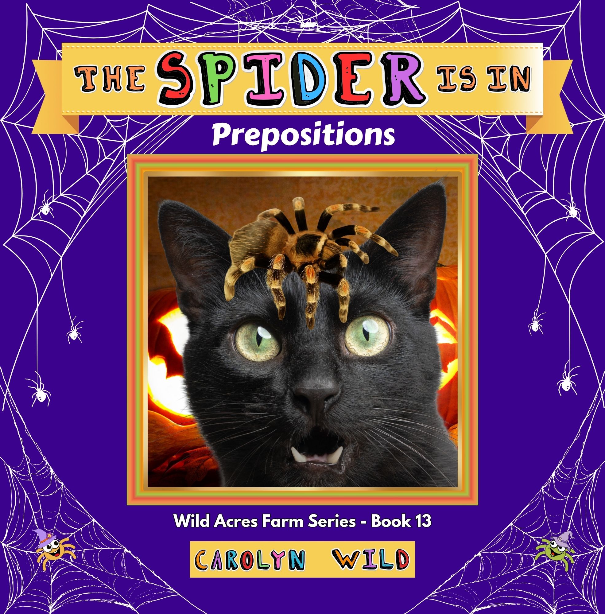 The Spider Is In: Prepositions